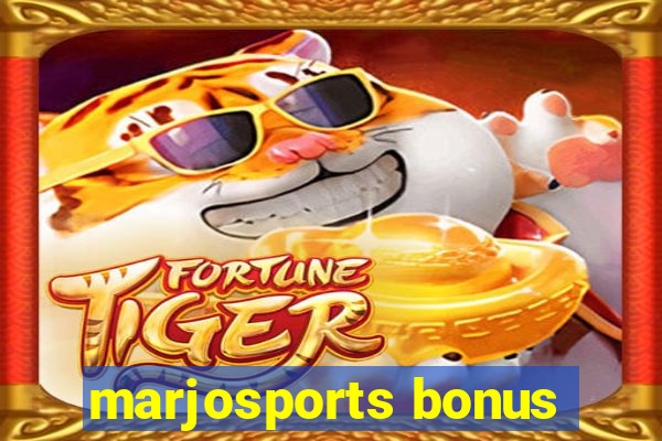 marjosports bonus